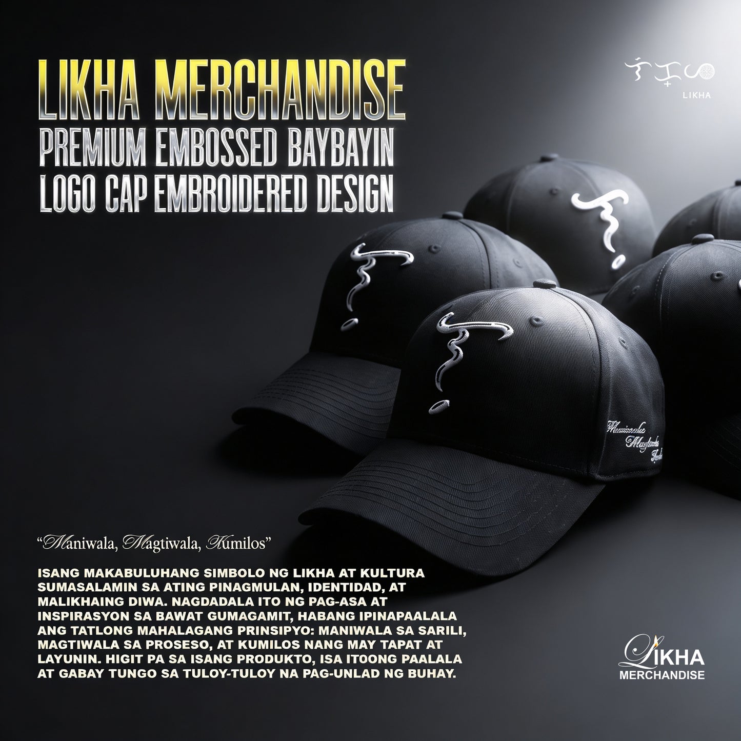 LIKHA MERCHANDISE PREMIUM EMBOSSED BAYBAYIN LOGO CAP EMBROIDERED DESIGN